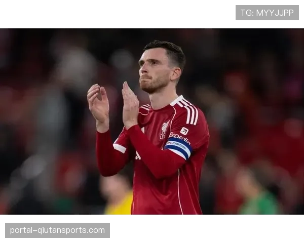 罗伯逊留队决定获官宣，利物浦拒绝热刺报价